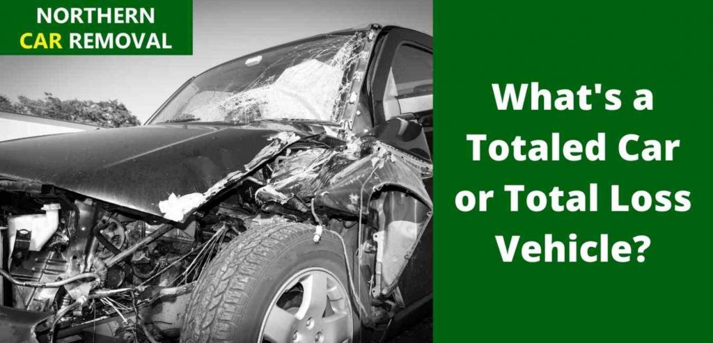 What's a Totaled Car or Total Loss Vehicle