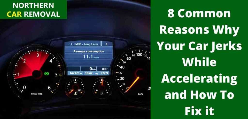 8 Common Reasons Why Your Car Jerks While Accelerating and How To Fix It &raquo; 8 Common Reasons Why Your Car Jerks While Accelerating and How To Fix It
