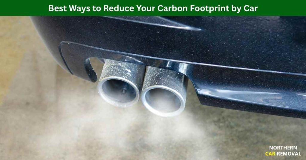 Best Ways to Reduce Your Carbon Footprint by Car