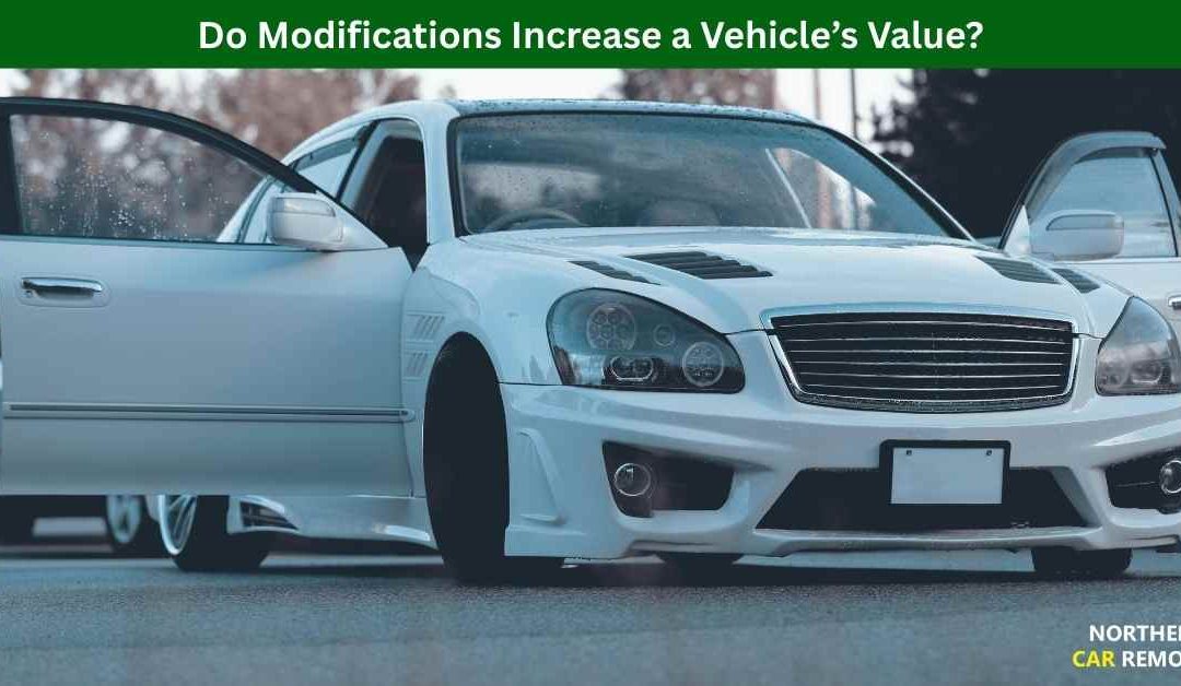 Do Modifications Increase a Vehicle’s Value?