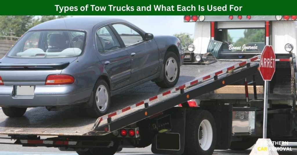 Types of Tow Trucks and What Each Is Used For