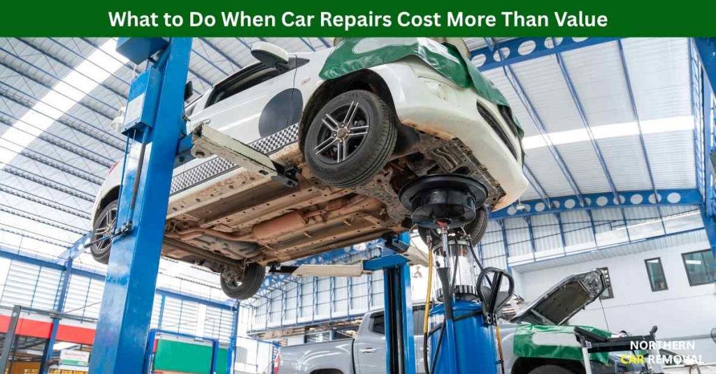 What to Do When Car Repairs Cost More Than Value