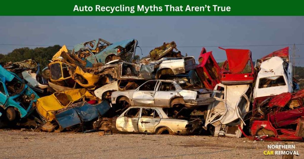 Auto Recycling Myths That Aren’t True
