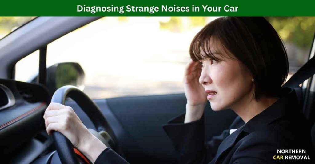 Diagnosing Strange Noises in Your Car