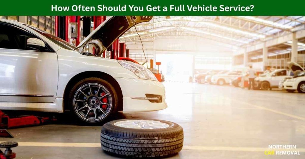 How Often Should You Get a Full Vehicle Service