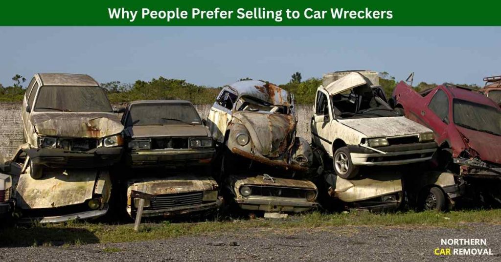 Why People Prefer Selling to Car Wreckers